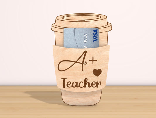 Teacher Coffee Cup Card Holder SVG Bundle Laser Cut File for Glowforge and xTool