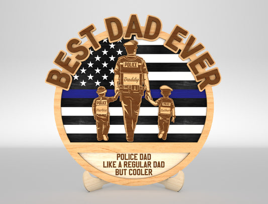 Best Dad Ever Police Sign SVG Laser Cut File for Glowforge and xTool
