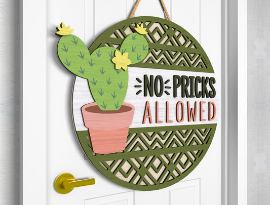 No Pricks Allowed Door Sign SVG Laser Cut File for xTool and Glowforge