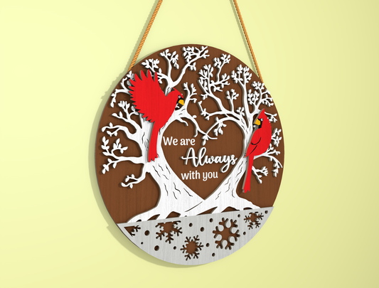 Cardinal Memorial Door Sign SVG We Are Always With You Laser Cut File for LightBurn