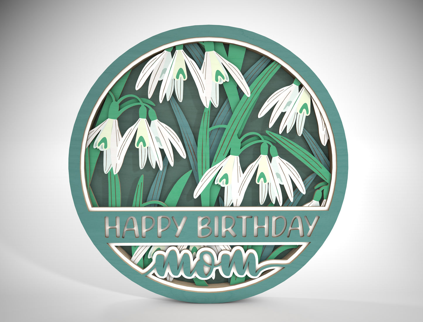 Multilayer Snowdrop Flower SVG Happy Birthday Mom for Glowforge
