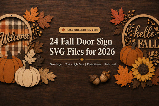 24 Fall Door Sign SVG Files for 2026 Glowforge, xTool & LightBurn
