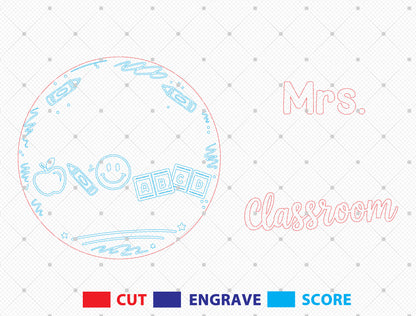 Personalized Classroom Door Sign Laser Cut File for Glowforge and xTool