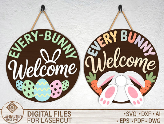Every Bunny Welcome Easter Door Sign SVG Funny Pun for Glowforge and xTool