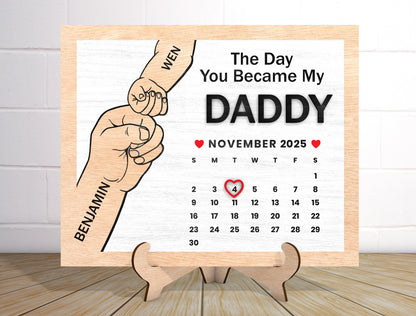 "The Day You Became My Daddy" Calendar Sign SVG Laser Cut File for Glowforge and xTool