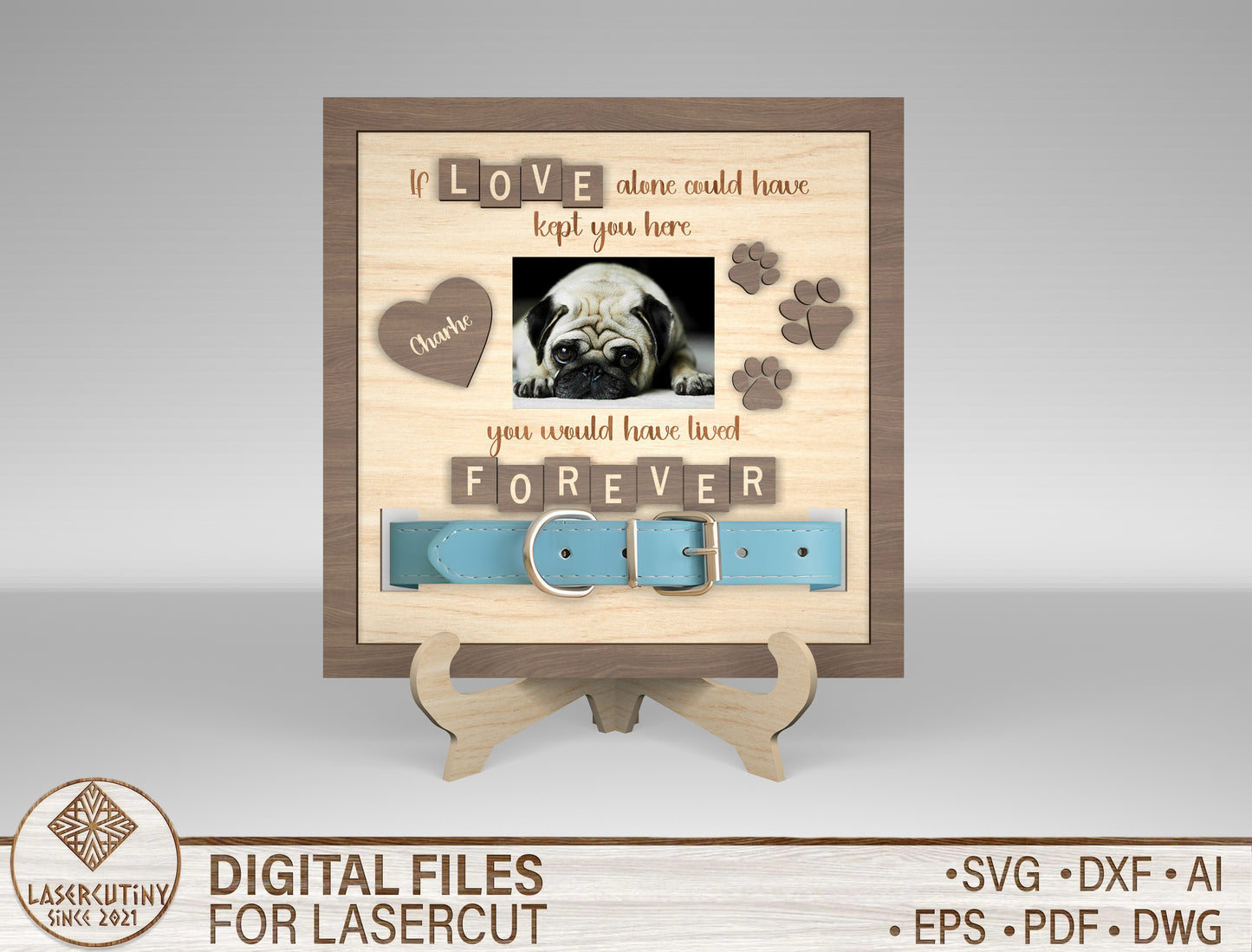 Pet Memorial Collar Frame SVG “Love Could Have Kept You Here” for xTool