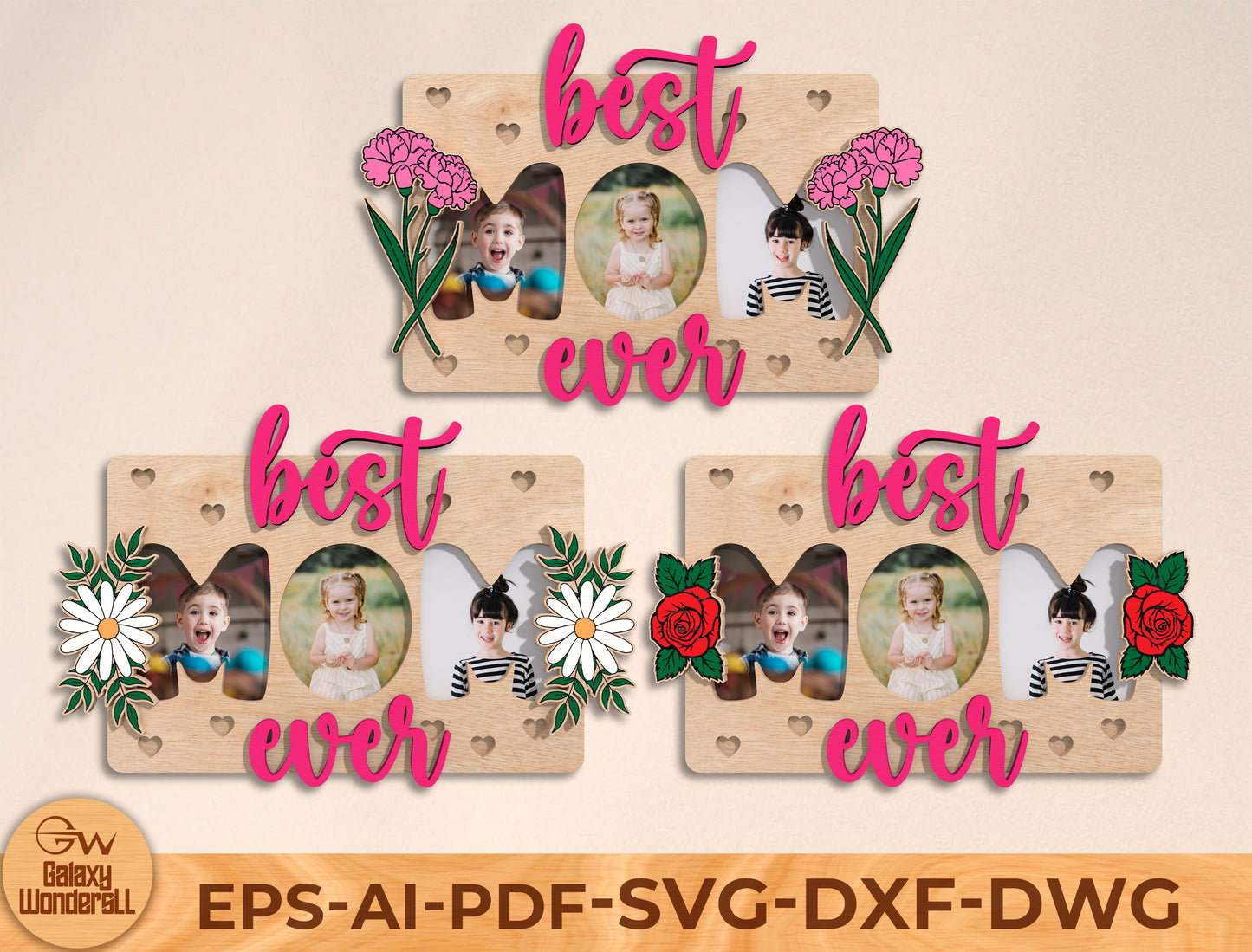 Best Mom Ever Photo Frame Laser Cut File | Mother’s Day Picture Sign | Floral Wooden Decor | Glowforge, xTool, LightBurn etc.