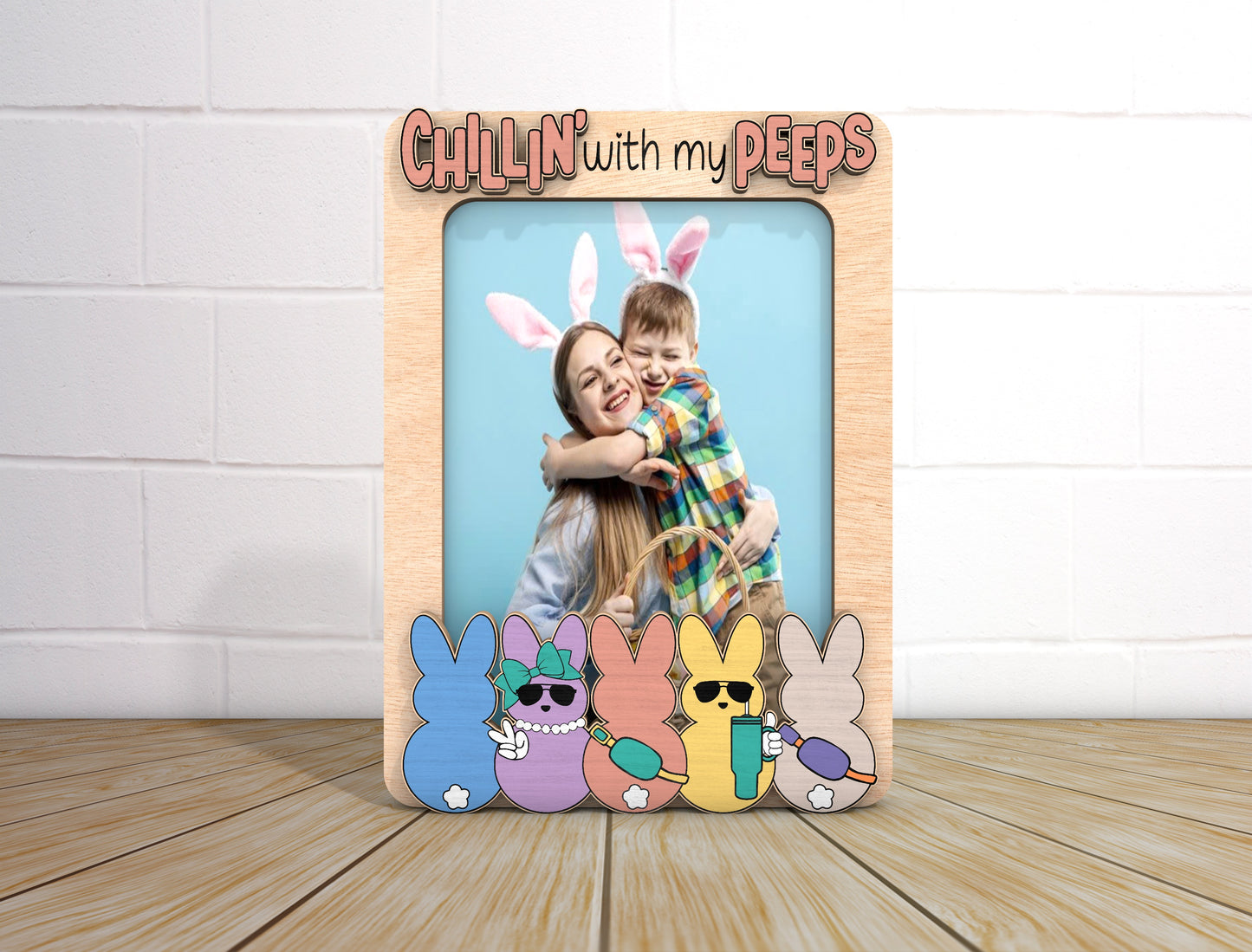 Chillin With My Peeps Photo Frame SVG Personalized Easter for Glowforge