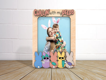 Chillin With My Peeps Photo Frame SVG Personalized Easter for Glowforge