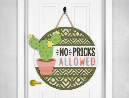 No Pricks Allowed Door Sign SVG Laser Cut File for xTool and Glowforge