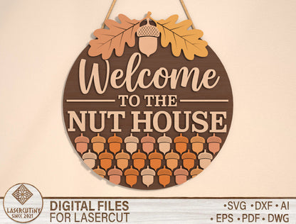 Welcome To The Nut House Acorn Door Hanger SVG for Glowforge xTool LightBurn