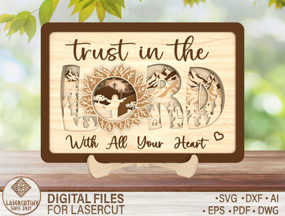 Trust in the Lord Layered Christian Tabletop Sign SVG for Glowforge and xTool