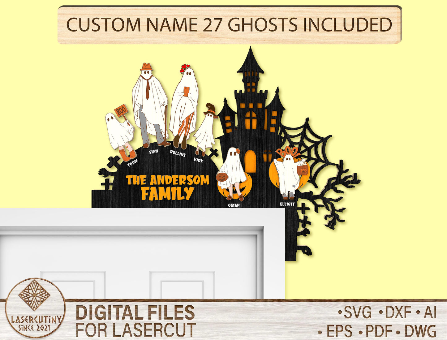 Personalized Ghost Family Door Topper SVG for Glowforge xTool LightBurn