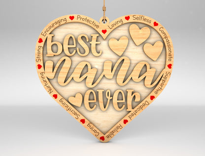 Best Nana Ever Heart Ornament SVG for LightBurn and xTool