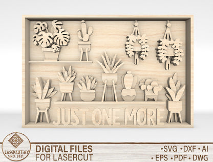 Just One More Plant Shelf SVG Multilayer Laser Cut File for Glowforge
