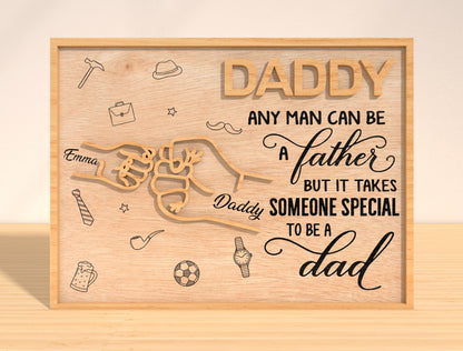 Any Man Can Be a Father Laser Cut File | Papaw Dad Hand Fist Sign | Family Quote Wooden Decor | Glowforge, xTool, LightBurn, etc.