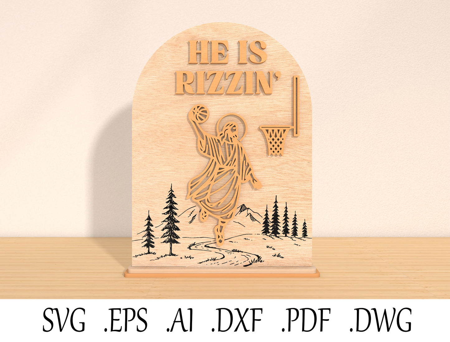 He Is Rizzin’ Laser Cut File | Funny Faith Basketball Decor | Modern Wooden Sign | Glowforge, xTool, LightBurn, etc.
