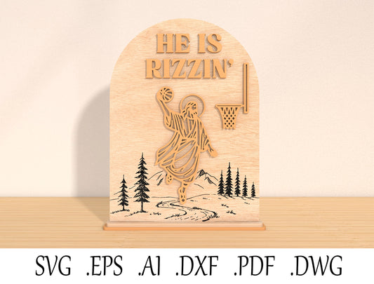 He Is Rizzin’ Laser Cut File | Funny Faith Basketball Decor | Modern Wooden Sign | Glowforge, xTool, LightBurn, etc.