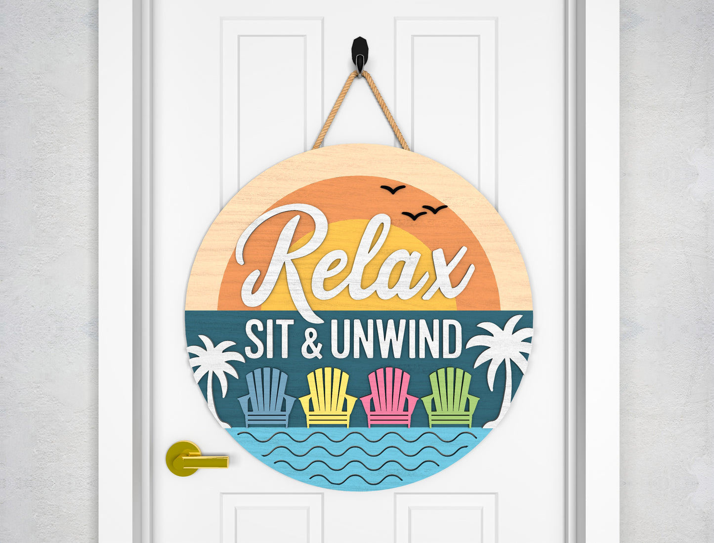 Relax Sit And Unwind Door Hanger SVG for Glowforge