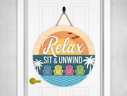 Relax Sit And Unwind Door Hanger SVG for Glowforge