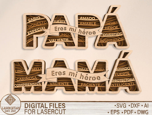 Papa and Mama Eres Mi Heroe Spanish Family Sign SVG for xTool and Glowforge