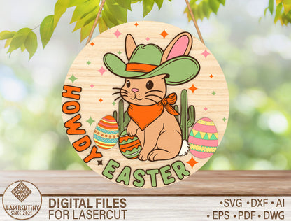 Howdy Easter Cowboy Bunny Door Hanger SVG Laser Cut for Glowforge and xTool