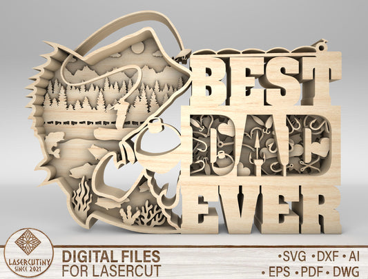 Best Dad Ever Fishing Multilayer Sign SVG for Glowforge and xTool