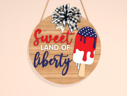 Sweet Land of Liberty Door Sign SVG Laser Cut File for LightBurn