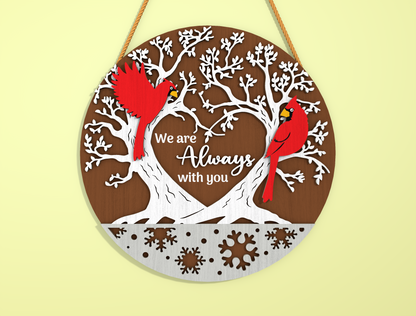 Cardinal Memorial Door Sign SVG We Are Always With You Laser Cut File for LightBurn