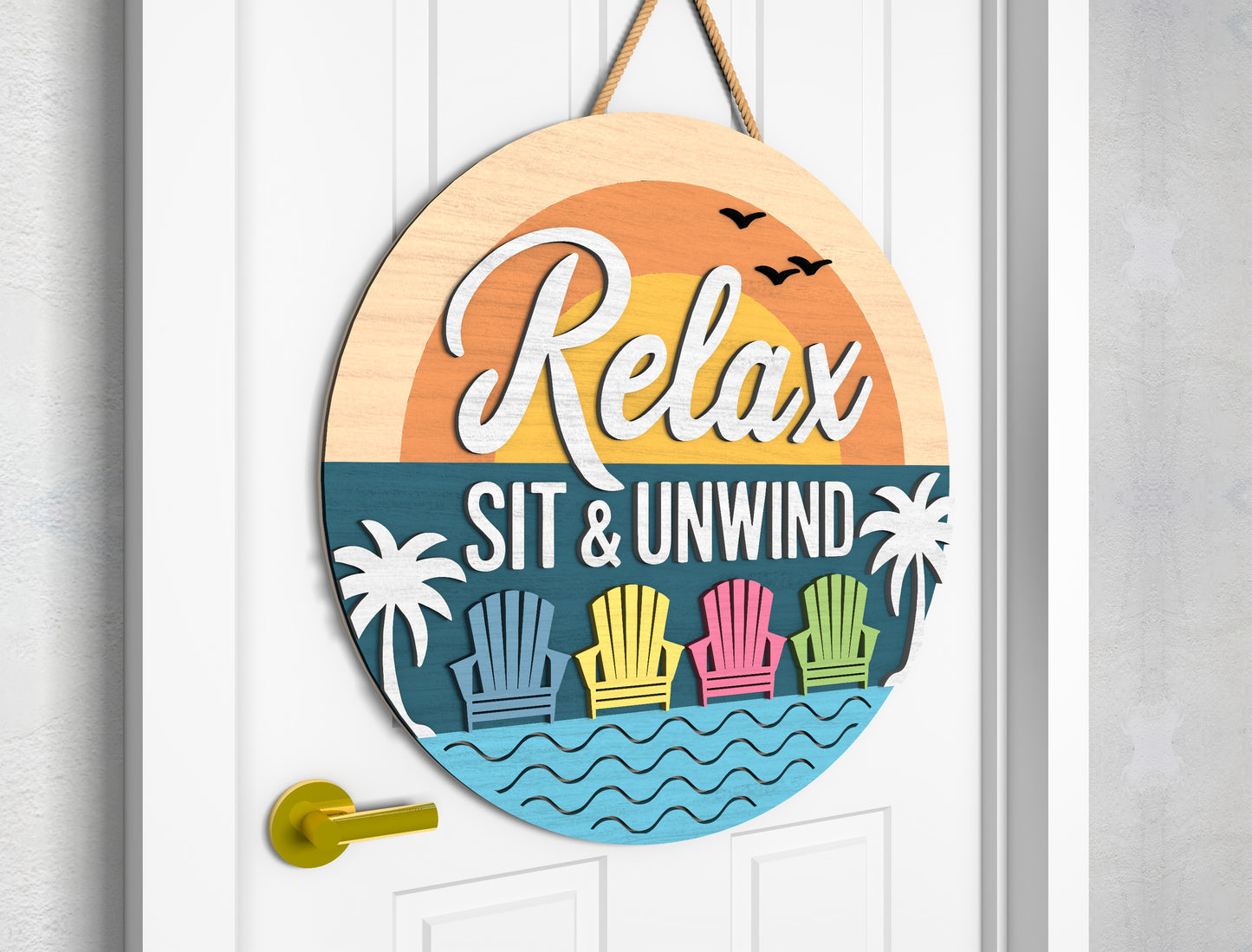 Relax Sit And Unwind Door Hanger SVG for Glowforge