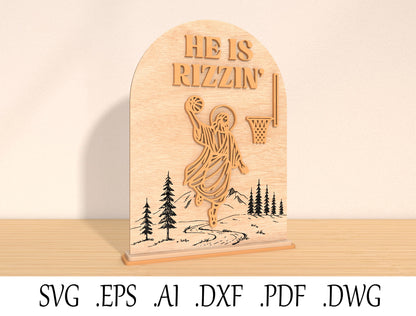 He Is Rizzin’ Laser Cut File | Funny Faith Basketball Decor | Modern Wooden Sign | Glowforge, xTool, LightBurn, etc.