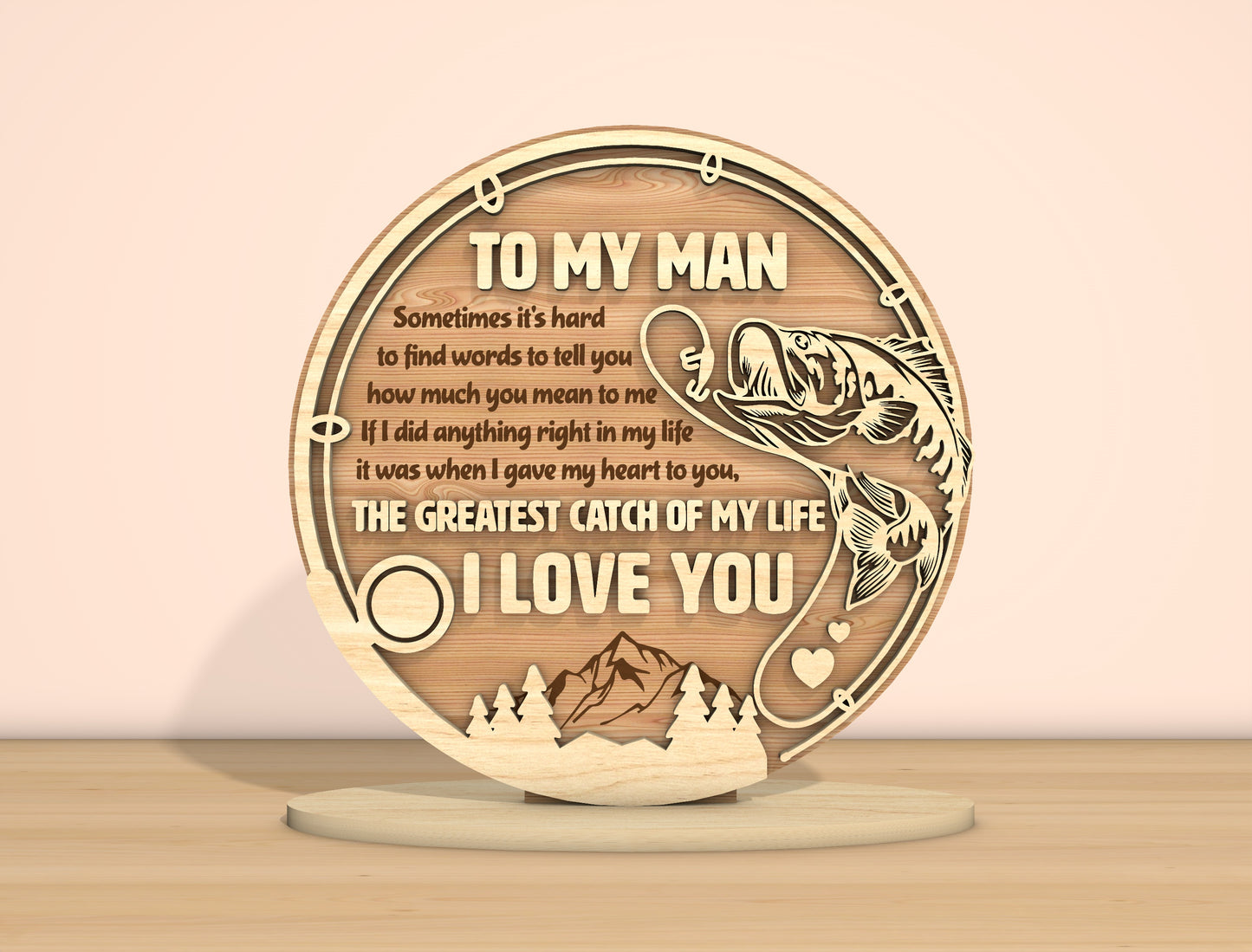 To My Man Fishing Laser Cut File Set | Romantic Fishing Quote Decor | Rustic Wooden Gift | Glowforge, xTool, LightBurn, etc.