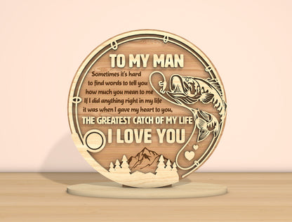 To My Man Fishing Laser Cut File Set | Romantic Fishing Quote Decor | Rustic Wooden Gift | Glowforge, xTool, LightBurn, etc.