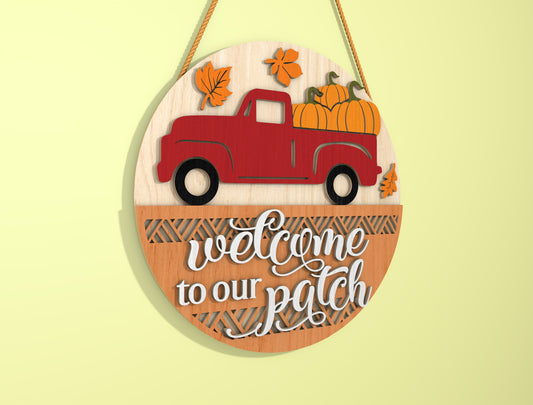 Welcome to Our Patch Pumpkin Truck Door Hanger SVG for Glowforge xTool LightBurn
