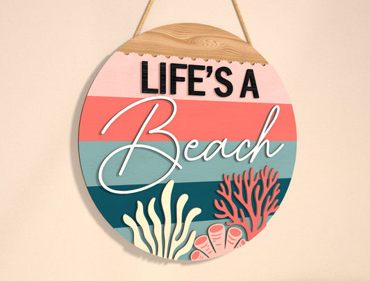 “Life’s a Beach” Door Sign SVG for Glowforge and LightBurn