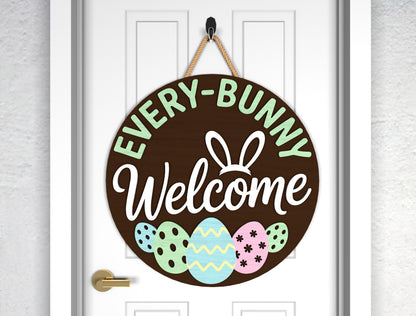 Every Bunny Welcome Easter Door Sign SVG Funny Pun for Glowforge and xTool