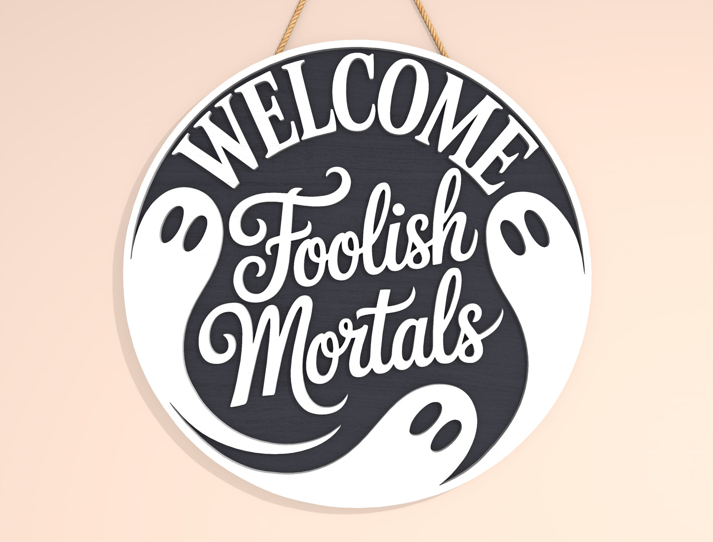 Welcome Foolish Mortals and Oh Sheet Ghost Door Hanger SVG Set for xTool LightBurn