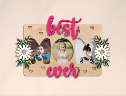 Best Mom Ever Photo Frame Laser Cut File | Mother’s Day Picture Sign | Floral Wooden Decor | Glowforge, xTool, LightBurn etc.