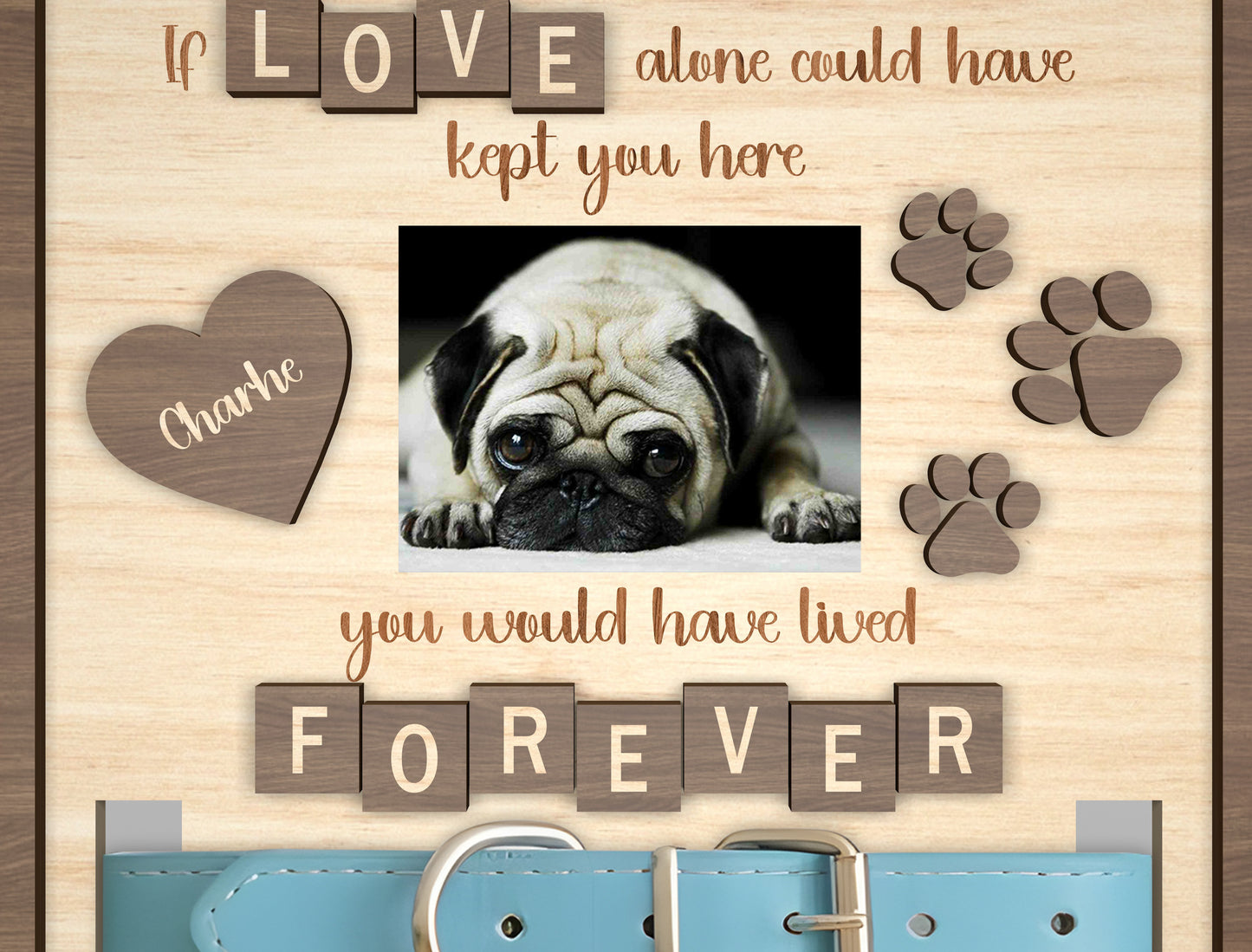 Pet Memorial Collar Frame SVG “Love Could Have Kept You Here” for xTool