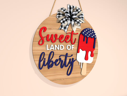 Sweet Land of Liberty Door Sign SVG Laser Cut File for LightBurn