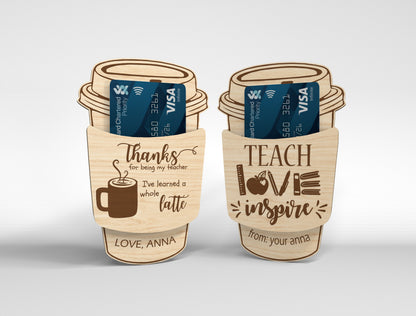 Teacher Coffee Gift Card Holder SVG Laser Cut File for xTool and Glowforge