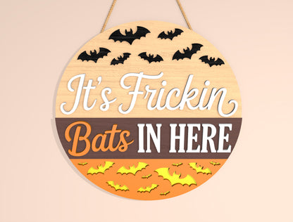 It's Frickin Bats In Here and Welcome My Pretties Door Hanger SVG Set for Glowforge xTool