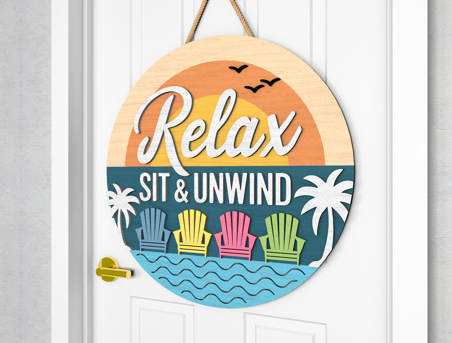 Relax Sit And Unwind Door Hanger SVG for Glowforge