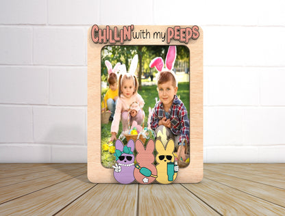 Chillin With My Peeps Photo Frame SVG Personalized Easter for Glowforge