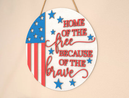 Home of the Free Because of the Brave Door Sign SVG for Glowforge