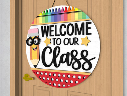 Welcome To Our Class Door Hanger SVG for Glowforge and LightBurn