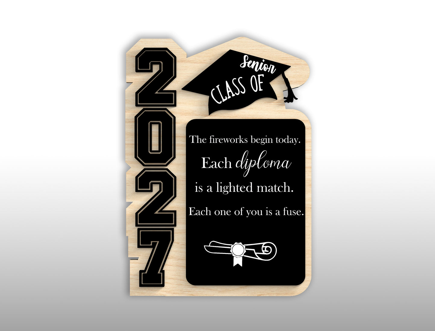 Graduation Quote Tabletop Sign SVG for LightBurn and Glowforge