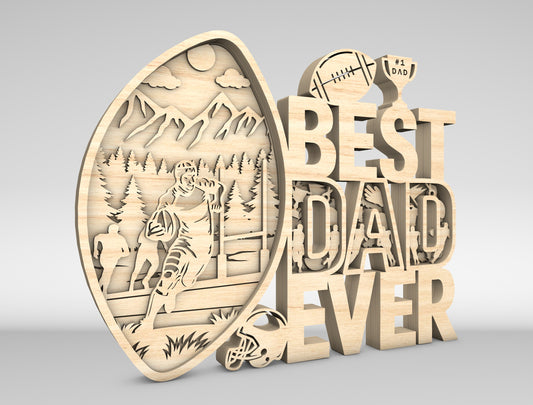 Best Dad Ever Football Multilayer Sign SVG Laser Cut File for Glowforge and xTool