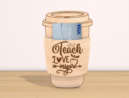 Teacher Coffee Cup Card Holder SVG Bundle Laser Cut File for Glowforge and xTool