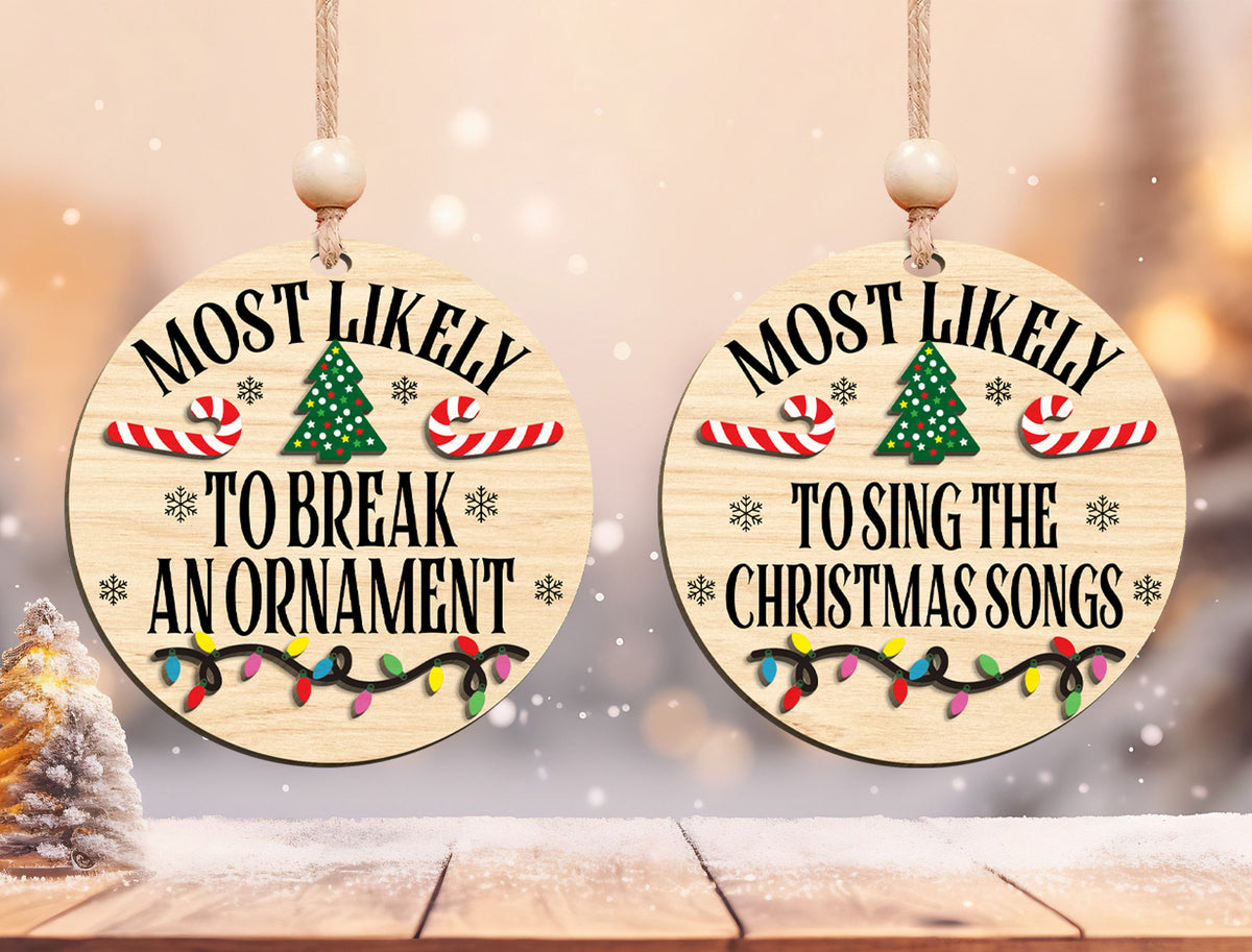Most Likely To Christmas Ornament SVG Bundle Funny Laser Cut 3